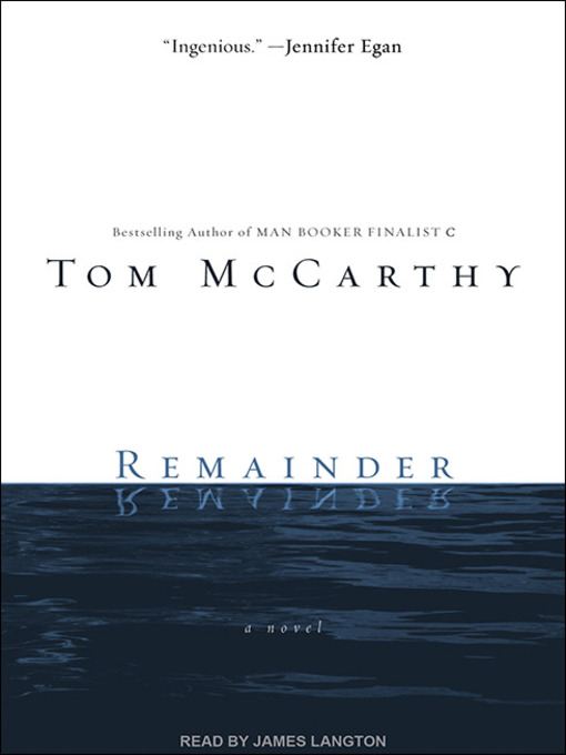 Title details for Remainder by Tom McCarthy - Wait list